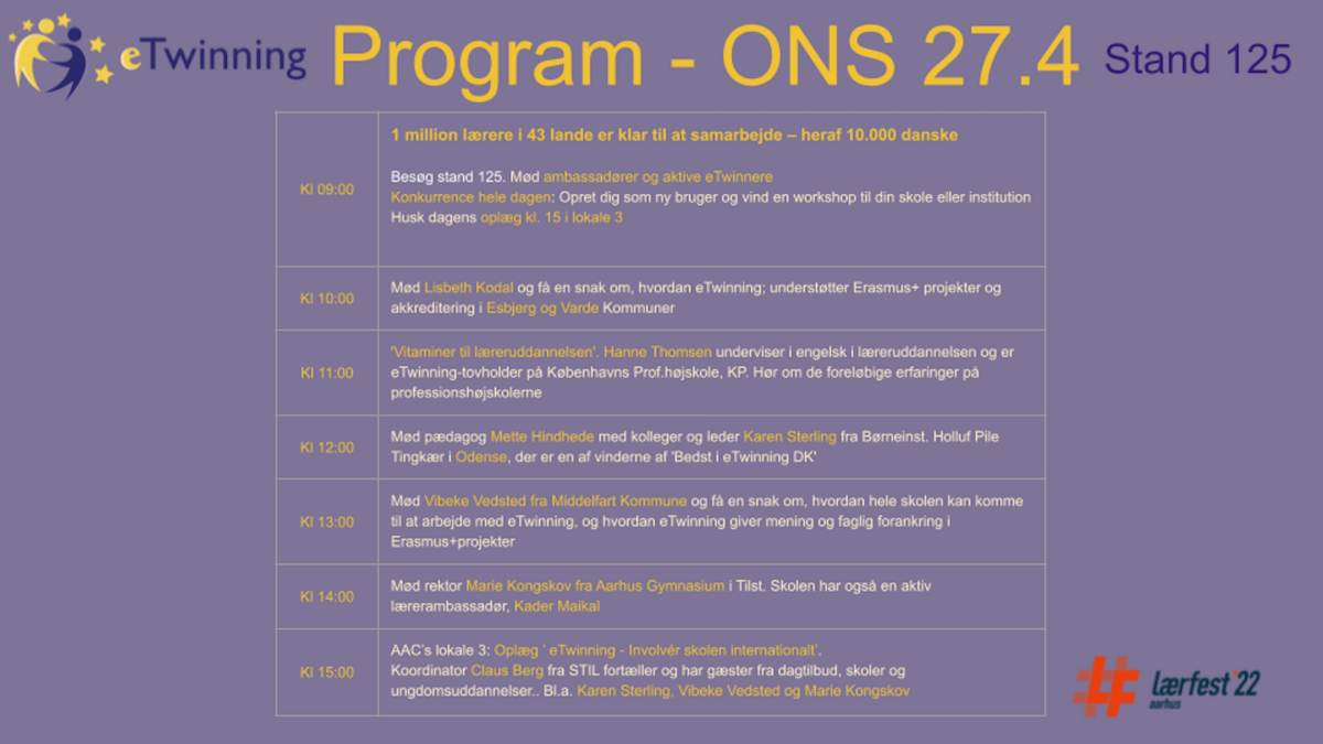 Program ONSDAG 27.4 stand 125, Lærfest'22 Aarhus © eTwinning DK