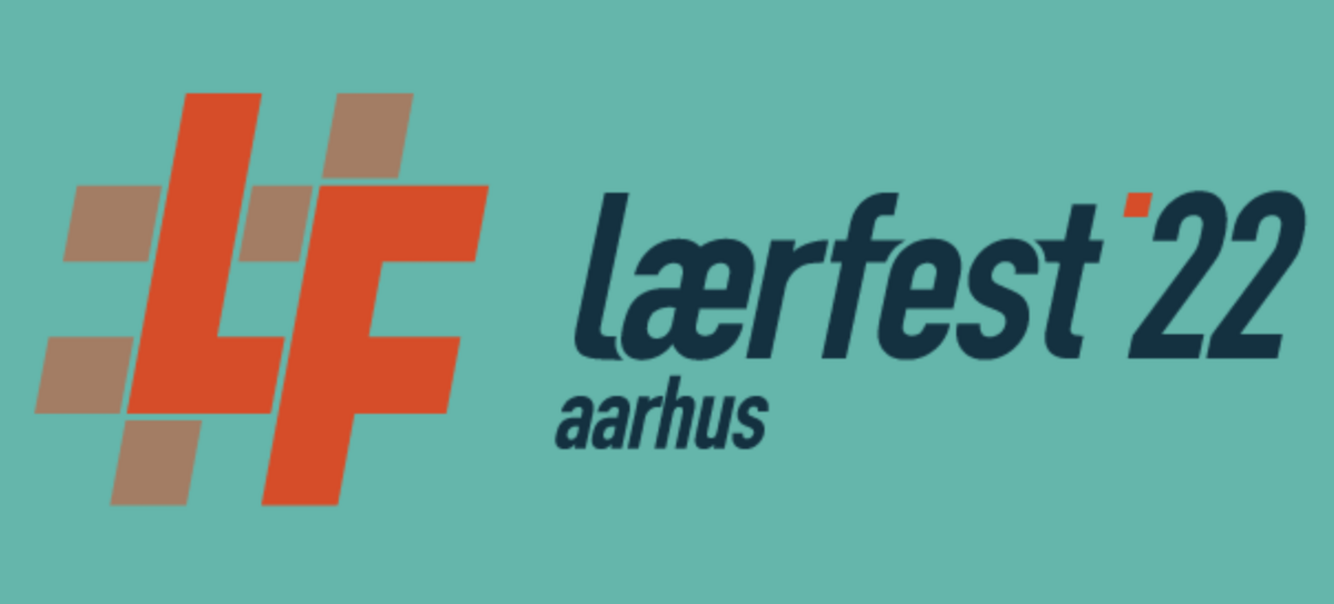 © Lærfest'22 Aarhus